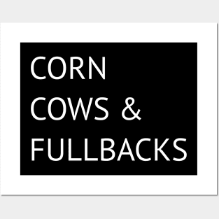 corns cows& fullbacks Posters and Art